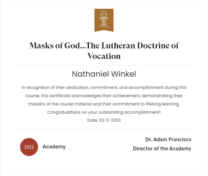Masks of God...The Lutheran Doctrine of Vocation100