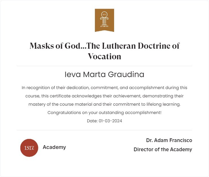 Masks of God...The Lutheran Doctrine of Vocation100